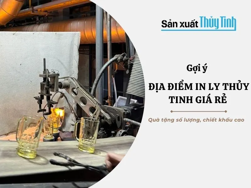 Gợi ý địa điểm in ly thủy tinh theo yêu cầu tại TP.HCM