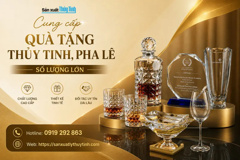 Cung cấp quà tặng thủy tinh, pha lê số lượng lớn theo yêu cầu tại tphcm